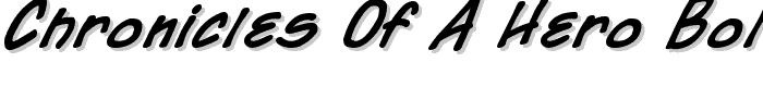 Chronicles of a Hero Bold font